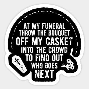 Funeral - 4 Sticker